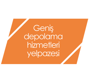 Geniş Depolama Hizmetleri Yelpazesi Geniş Depolama Hizmetleri Yelpazesi