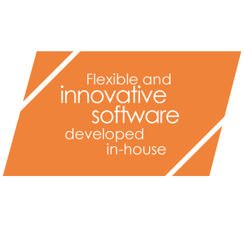 Flexible and innovative software developed in-house Flexible and innovative software developed in-house